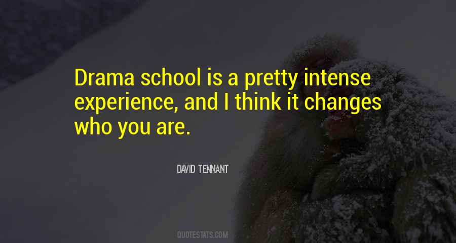 Drama School Quotes #1820803