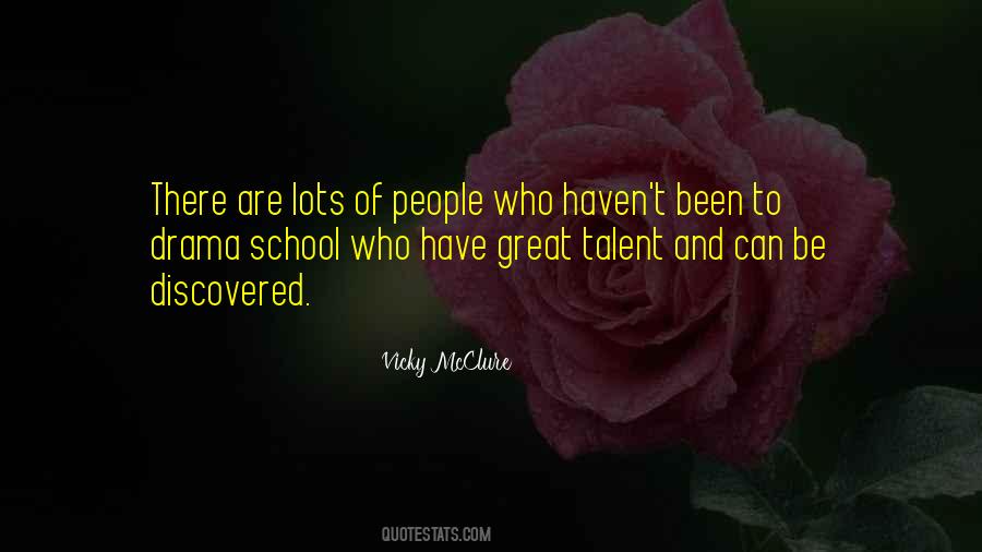 Drama School Quotes #1856093
