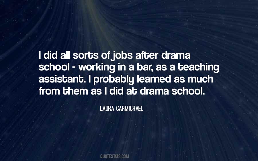 Drama School Quotes #986612