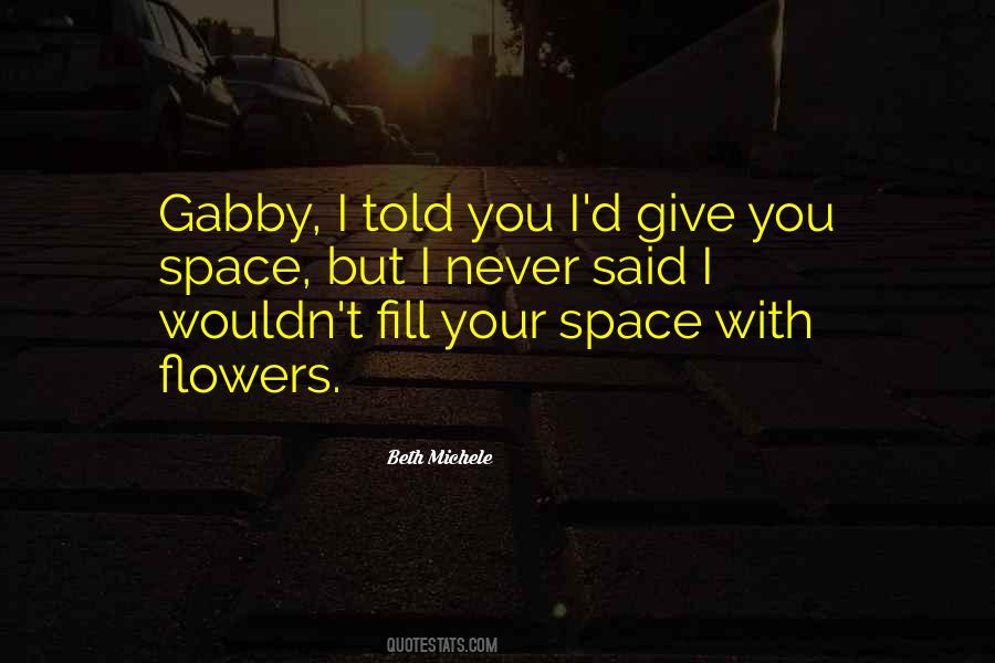 Gabby Quotes #731316