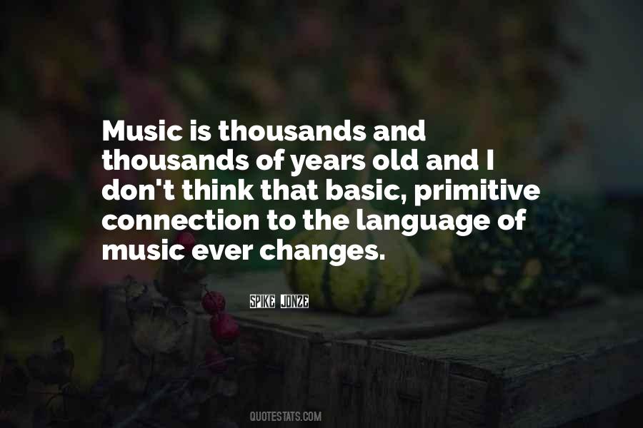 Quotes About Music And Language #889482