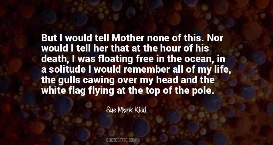 Life Of Solitude Quotes #1304015