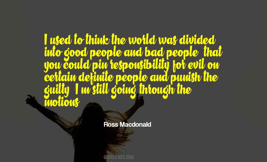 Through The Good And The Bad Quotes #1461178