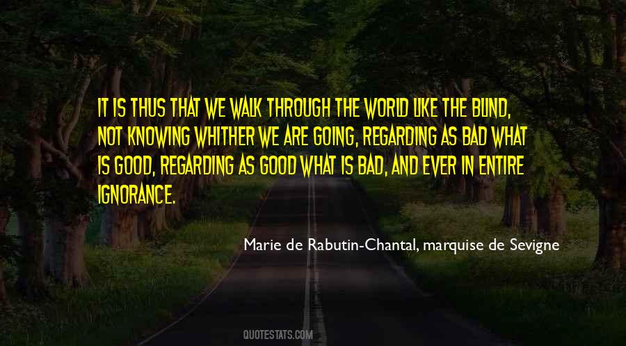 Through The Good And The Bad Quotes #1660580