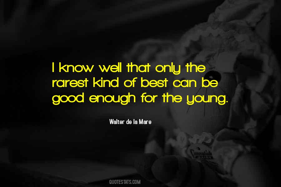 Best Young Quotes #1241258