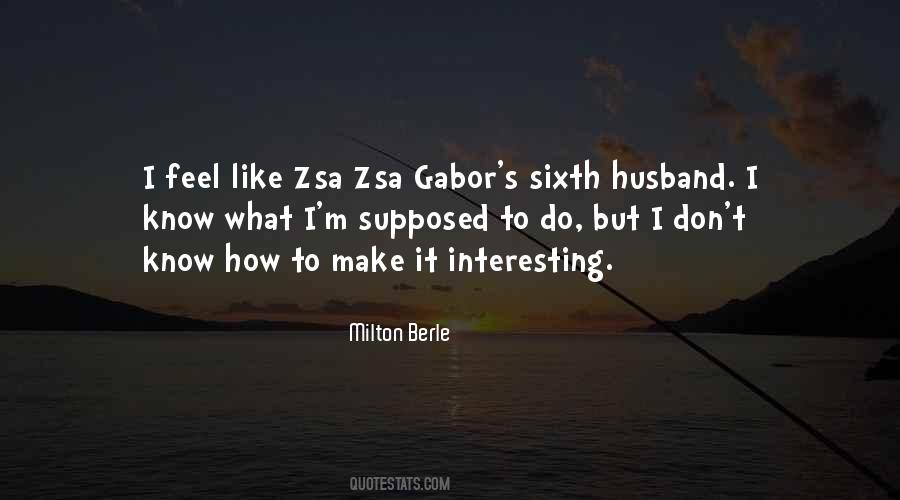 Gabor Quotes #202166