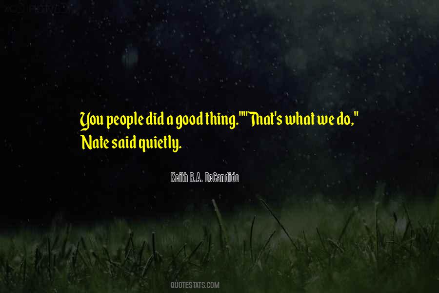 We Do Good Quotes #321291