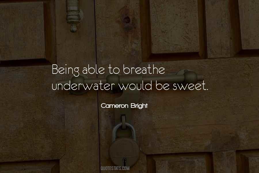 Able To Breathe Quotes #1388991