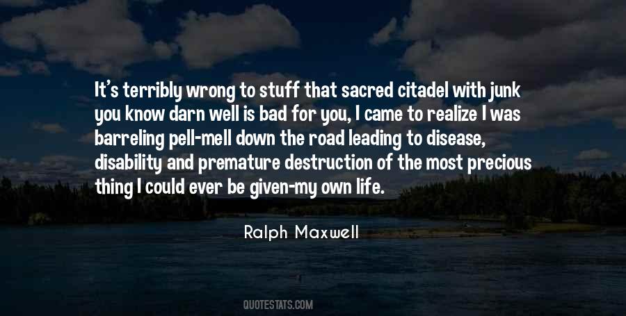My Life Is Bad Quotes #1282685
