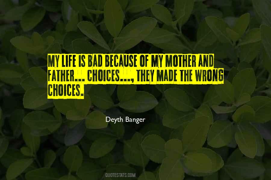 My Life Is Bad Quotes #1855608
