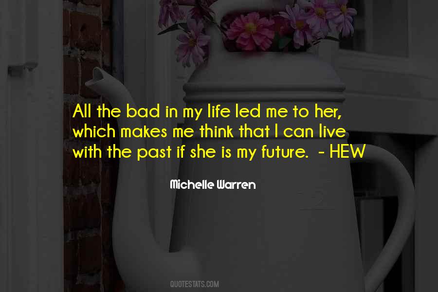 My Life Is Bad Quotes #232948