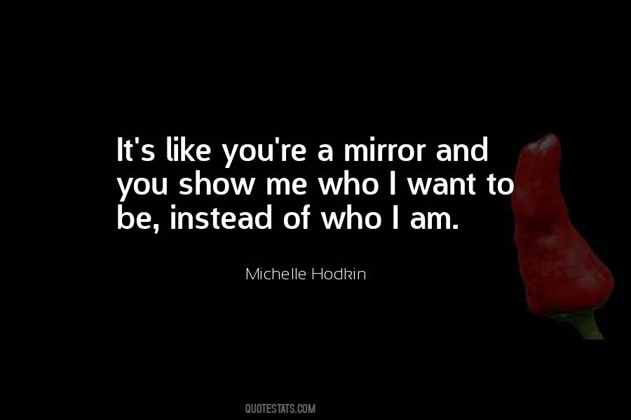 Mirror Show Quotes #434070