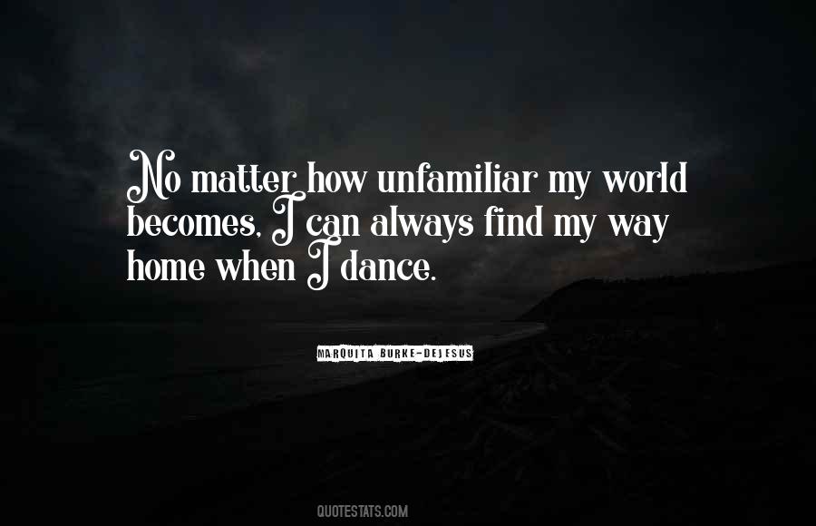 No Way Home Quotes #1126955