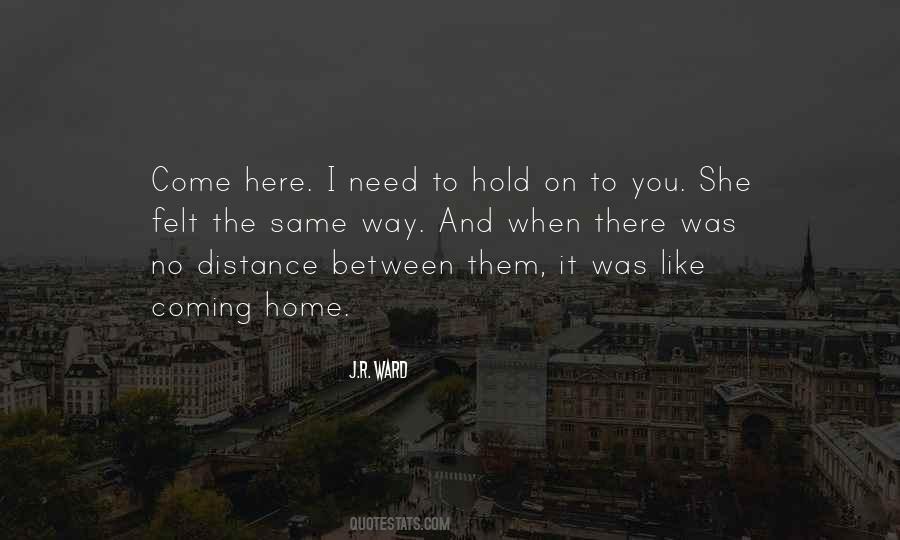 No Way Home Quotes #1242895