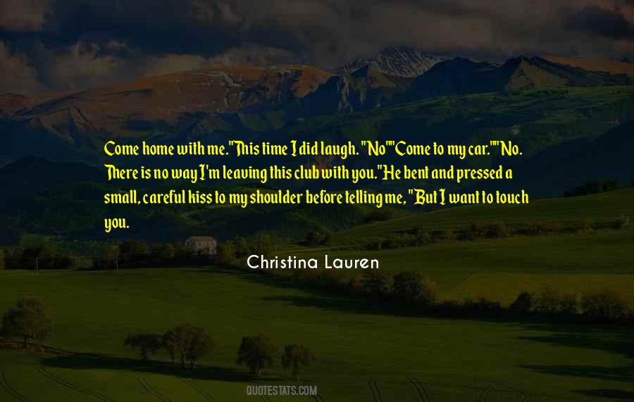 No Way Home Quotes #1601396