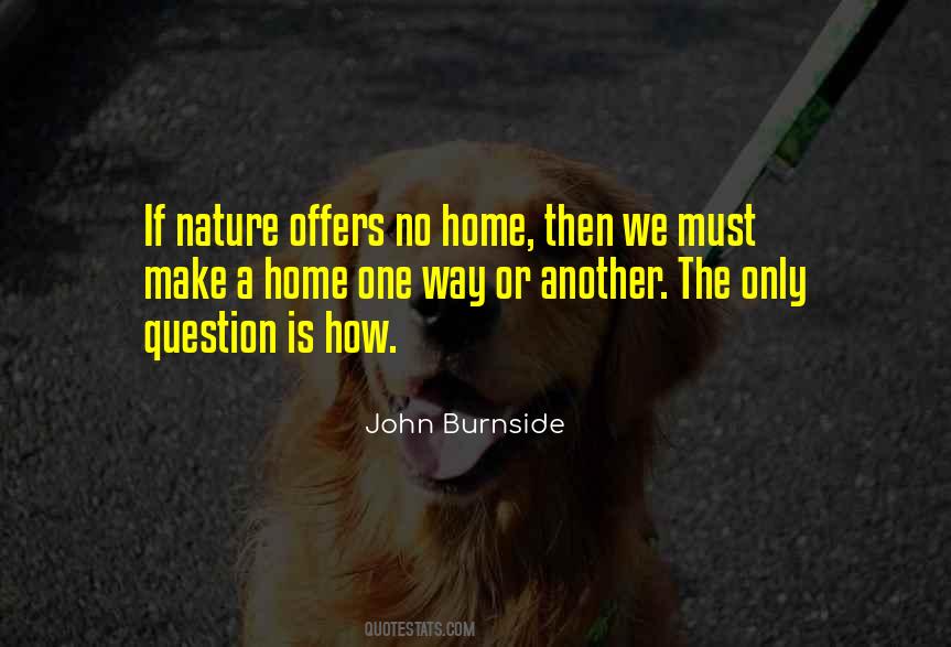 No Way Home Quotes #560956