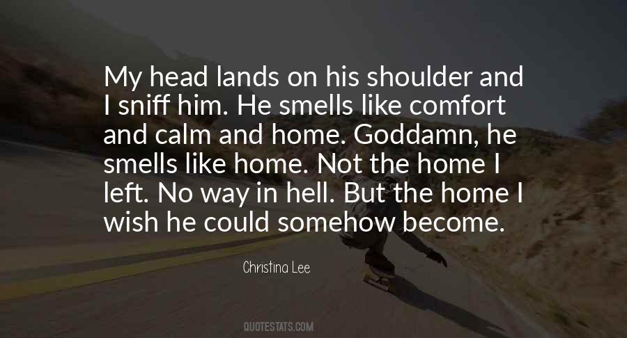 No Way Home Quotes #887053
