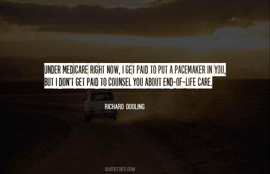 Care Of Life Quotes #30227