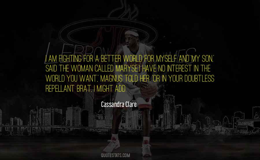For You The World Quotes #147790