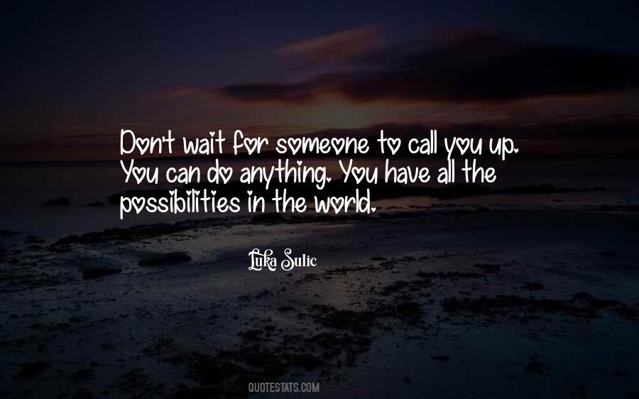 For You The World Quotes #241113