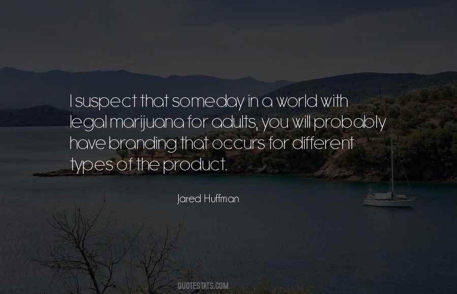 For You The World Quotes #265229