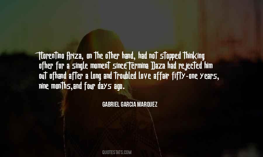 Gabriel Garcia Quotes #138771