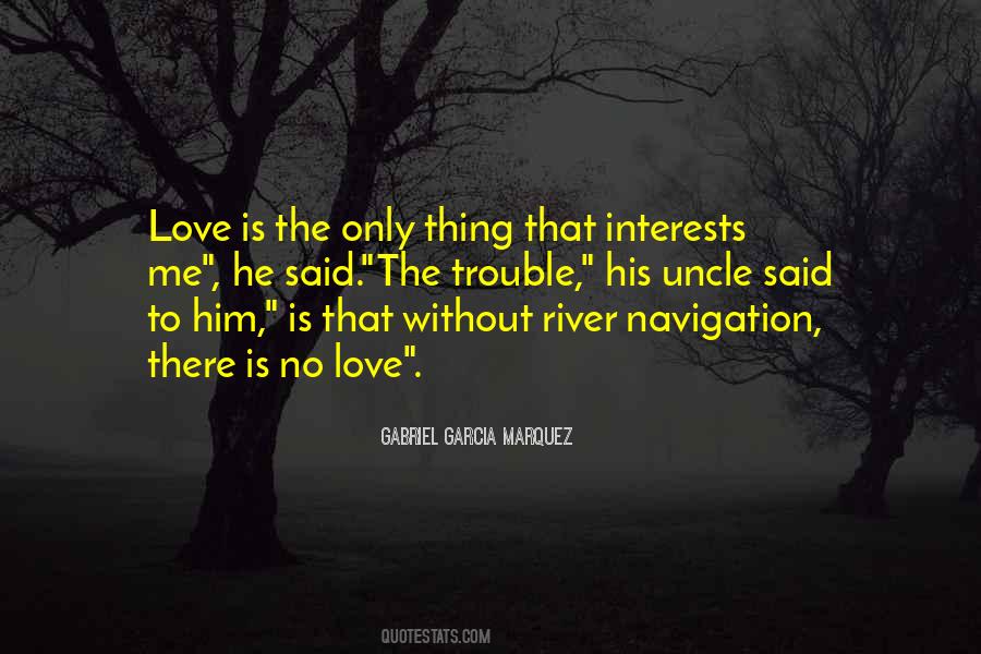 Gabriel Garcia Quotes #208730