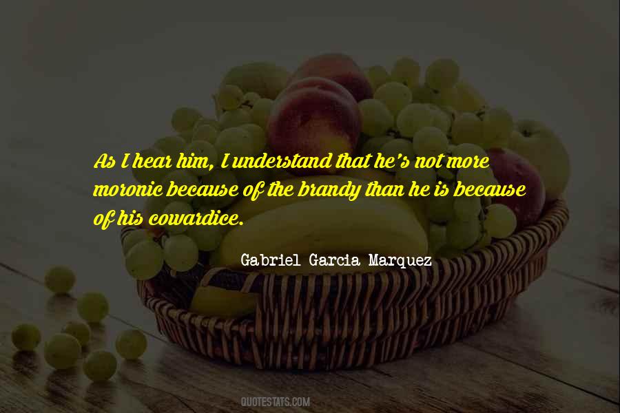 Gabriel Garcia Quotes #65894