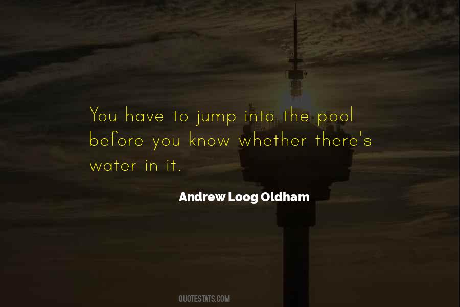 Jump In The Water Quotes #1329904