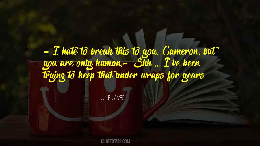 Keep It Under Wraps Quotes #1782065