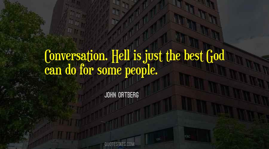 The Best Conversation Quotes #1487377