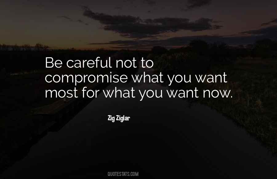 What You Want Most Quotes #674078
