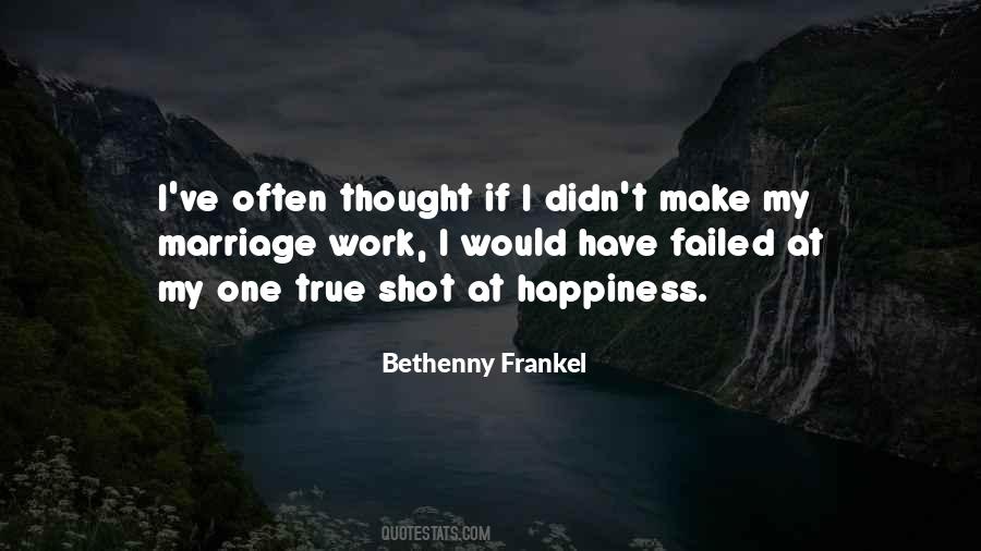 True Marriage Quotes #1125358