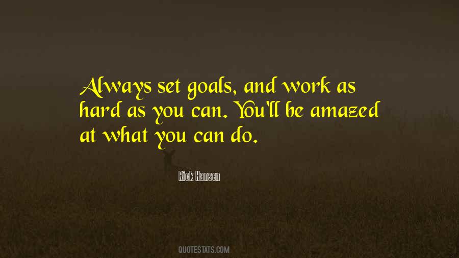 Quotes About Goals And Hard Work #1405472