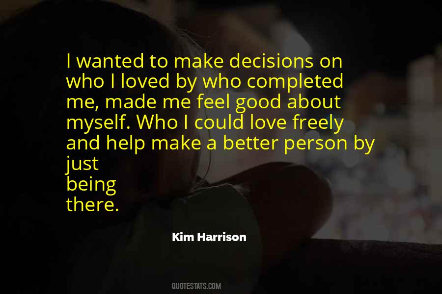 Better Decisions Quotes #1315839