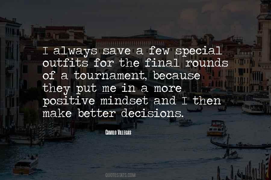 Better Decisions Quotes #726490