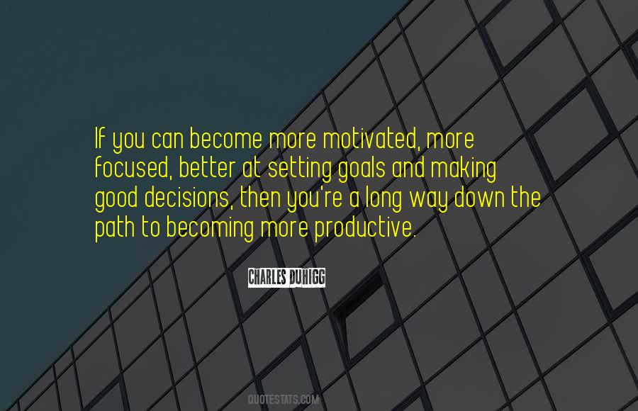 Better Decisions Quotes #835013