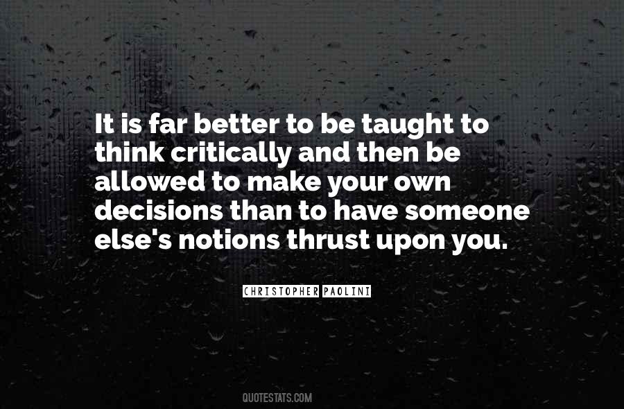 Better Decisions Quotes #923514