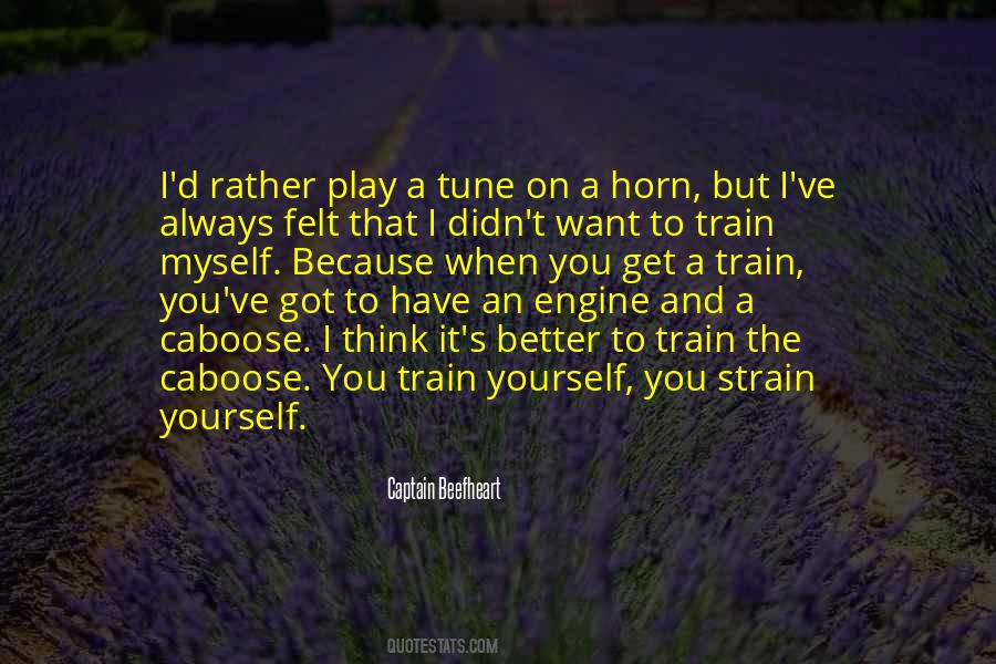 I Want To Get Better Quotes #1475942