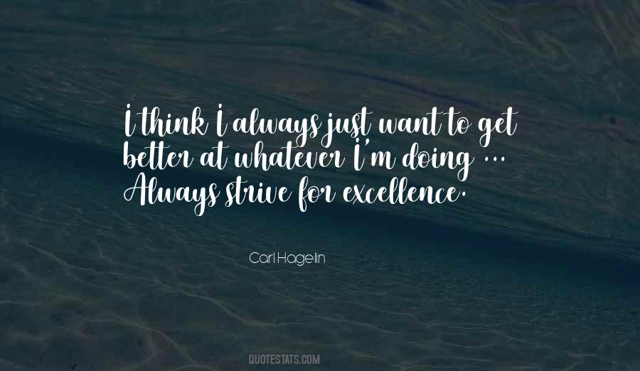 I Want To Get Better Quotes #1539169
