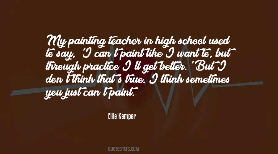 I Want To Get Better Quotes #1715289