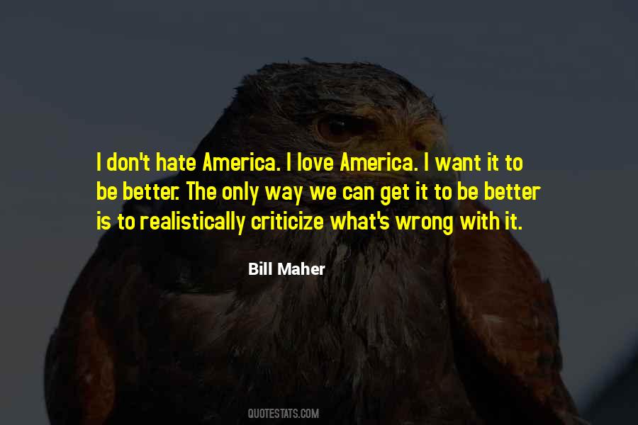 I Want To Get Better Quotes #825682