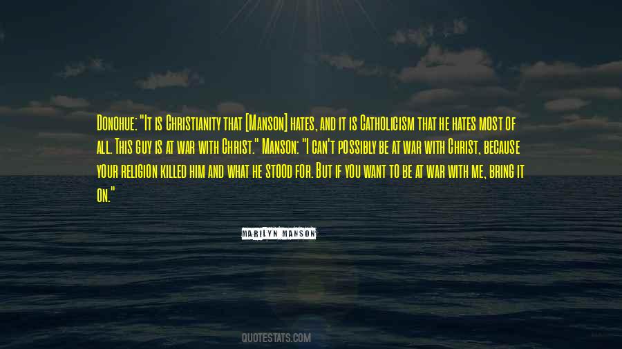 Hate Me If You Want Quotes #460251