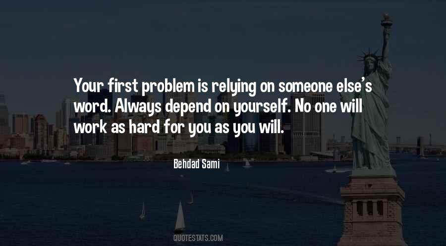 Work Hard On Yourself Quotes #506682