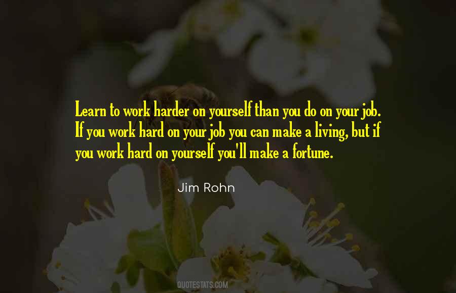 Work Hard On Yourself Quotes #749171