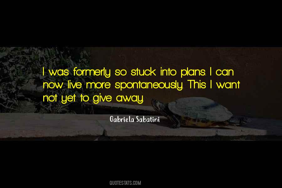 Gabriela Quotes #917887