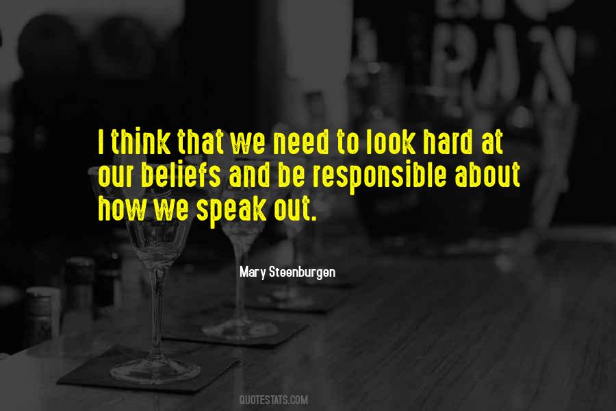 Speak Up For Your Beliefs Quotes #1644744