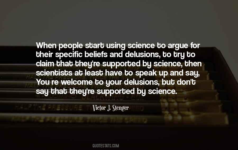 Speak Up For Your Beliefs Quotes #1757973