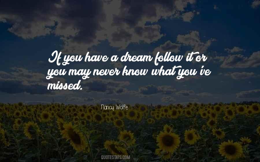 If You Have A Dream Quotes #1121196