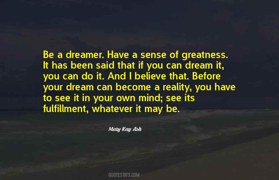 If You Have A Dream Quotes #1220259